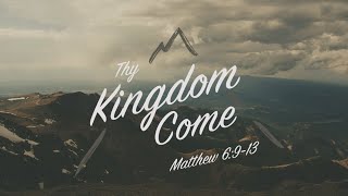 Thy Kingdom Come [upl. by Zohar]