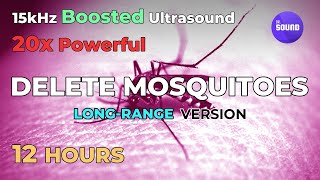 Longrange Mosquito repellent sound  12 HOURS  Concentrated Ultrasound  Ultrasonic deterrent [upl. by Wehtta]