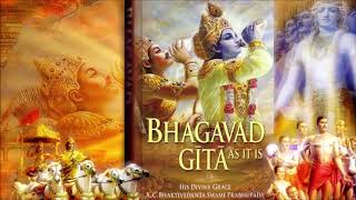 Bhagavad Gita As It Is Audio English Bhaktivedanta Swami Prabhpada mirrored by McClure808 [upl. by Lisle]