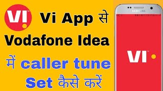 Vi App se Vodafone idea mein caller tune Kaise lagaen  how to set free caller tune in vodafone [upl. by Moretta772]