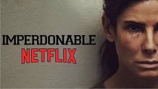 IMPERDONABLE  SANDRA BULLOCK  ORIGINAL DE NETFLIX [upl. by Leoni179]