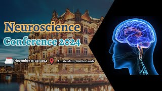 Neuroscience Conference  Neurology Meetings  Neuro Science Conferences  Mindspace Events  2024 [upl. by Elbring651]