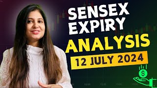 Sensex Prediction and Expiry Analysis for FRIDAY  12 July 24  SENSEX TomorrowKavitastocks [upl. by Michaele]