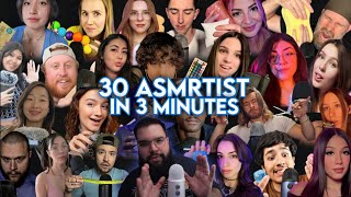 ASMR 30 Asmrtist in 3 Minutes  Fast ASMR Compilation [upl. by Ataner]