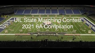 UIL 6A State Marching Contest 2021 Compilation [upl. by Kanya]