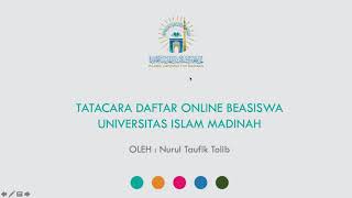 TUTORIAL DAFTAR ONLINE BEASISWA UNIVERSITAS ISLAM MADINAH [upl. by Elrod91]