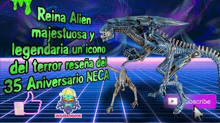 Reina Alien majestuosa y legendaria un icono del terror reseña del 35 aniversario neca holmangeek [upl. by Prady]