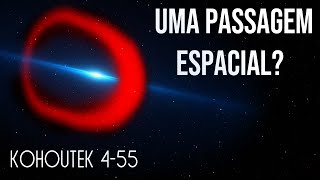 Uma PASSAGEM ESPACIAL Kohoutek 455 [upl. by Malone]