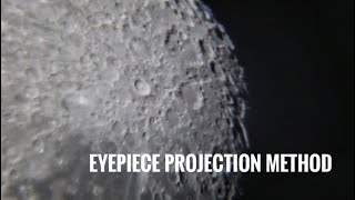 Eyepiece Projection Method for dslr astrophotography [upl. by Elmira]