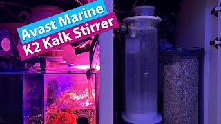 Avast Marine K1K2 Kalk Stirrer  Kalkwasser power [upl. by Ssegrub151]