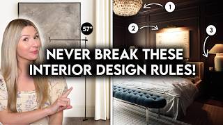 7 DECORATING RULES YOU SHOULD NEVER BREAK  INTERIOR DESIGN BASICS [upl. by Delanty687]