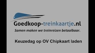 Opladen van Keuzedag op OV Chipkaart [upl. by Anidem]