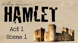 Hamlet Act 1 Scene 1 Summary and Analysis [upl. by Nalek]