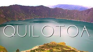 The volcanic lagoon of Quilotoa  Cotopaxi  Ecuador [upl. by Ibok]