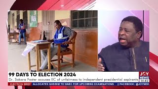 Dr Abu Sakara accuses EC of unfairness to independent presidential aspirants  Election Brief [upl. by Hunfredo]