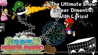 The Ultimate Show Super Dimentio With Lyrics  Super Paper Mario [upl. by Tamiko]