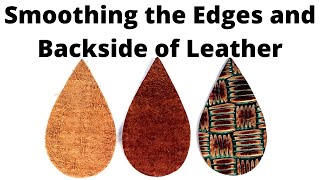 How to Smooth Leather Edges and the Flesh Side [upl. by Kirred209]