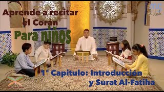 Aprende a recitar el Corán para niños  Introducción y Surat Al Fatiha [upl. by Analak]