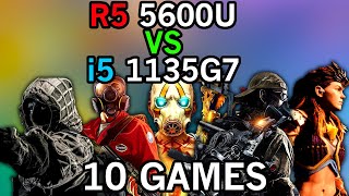 R5 5600U VS i5 1135G7  10 Game Comparison  Ryzen 5 vs Intel i5 Mobile CPUs  iGPU Test Comparison [upl. by Aidua344]