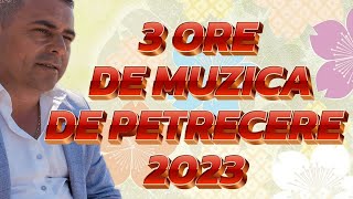 Muzica de Petrecere 2023  Colaj Muzica populara de Petrecere 2023 3 ORE [upl. by Enamrahs553]