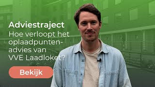 Oplaadpuntenadvies van VVE Laadloket [upl. by Livingstone]