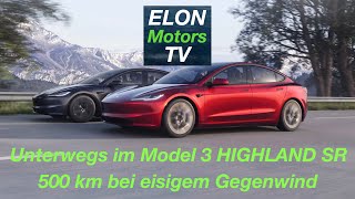 Roadtrip 500 km im Model 3 Highland SR bei eisigem Gegenwind  Dauer Tips Verbrenner besser [upl. by Furr163]