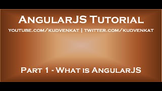 AngularJS tutorial  What is AngularJS [upl. by Gilbert559]