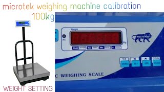 Calibration of 100kg digital weighing scale Microtek [upl. by Akinwahs]