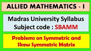 Problems based on Symmetric and Skew symmetric Matrix [upl. by Aznola335]