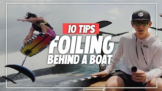 10 Tips to Learn Foiling Behind A Boat  Beginner Guide [upl. by Ynaffad]