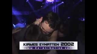 EYNATTEN KIRMESPARTY 2002 mit DampA ANIMATION [upl. by Cul]