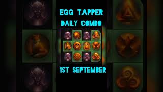 Egg Tapper Daily Combo 1st September eggtapperdailycombo eggtapper airdrop dailycombo shorts [upl. by Coretta815]