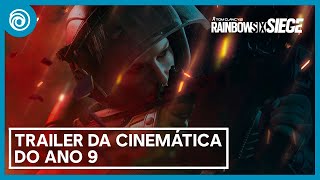 Rainbow Six Siege Trailer da Cinemática do Ano 9  Ubisoft Brasil [upl. by Esydnac]