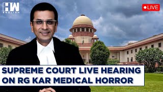 Supreme Court LIVE Hearing On RG Kar Medical Horror  DY Chandrachud  Kapil Sibal  Tushar Mehta [upl. by Bathelda]