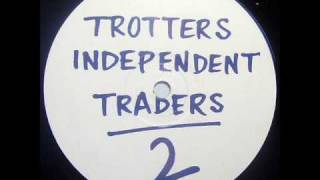 Trotters Independent Traders 2  All My Love [upl. by Nosdrahcir]