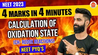 Oxidation State Chemistry  Redox Reactions Class 11  NEET 2023 PYQs  Class 11 Chemistry Chapter 8 [upl. by Aromas871]