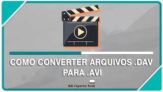 Como CONVERTER arquivos DAV para AVI [upl. by Lanod]