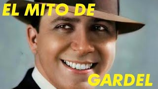 El Mito de Gardel [upl. by Cord]