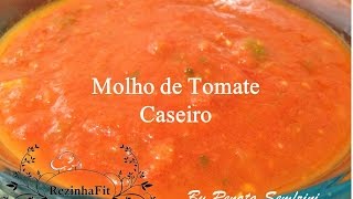 Molho de Tomate Caseiro [upl. by Notelrac901]