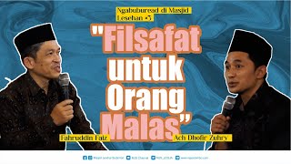 Filsafat Untuk Orang Malas Bedah Buku  Ach Dhofir Zuhry amp Fahruddin Faiz [upl. by Enegue346]