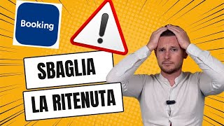 Booking sbaglia la ritenuta acconto ecco come rimediare [upl. by Osborne382]