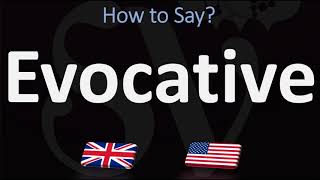 How to Pronounce Evocative CORRECTLY [upl. by Hauser]