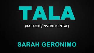 Tala  Sarah Geronimo KaraokeInstrumental Cover [upl. by Polivy323]