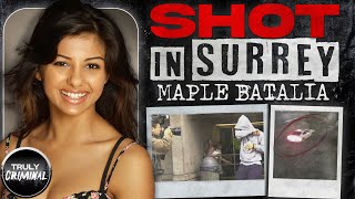 Shot In Surrey The Murder Of Maple Batalia [upl. by Philbert]