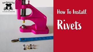 How To Install Rivets To A Bag With A Rivet Press  Beginner Tutorial For Bag Makers [upl. by Nona77]