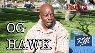 OG Hawk Founder of 107um Blocc Crip in Los Angeles Part 3 [upl. by Howland156]