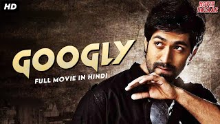 GOOGLY  New Released Full Hindi Dubbed Movie  Yash South Movie In Hindi  South Movie [upl. by Attenborough263]