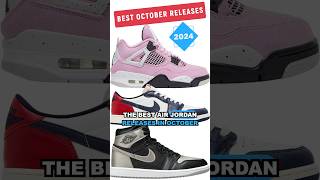 BEST OCTOBER 2024 AIR JORDAN SNEAKER RELEASES ✅ [upl. by Ahras]