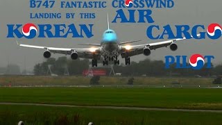 B747 fantastic CROSSWIND land from this Korean Air Cargo pilot  AMS Schiphol [upl. by Cherrita]