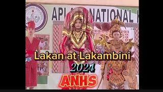 LAKAN at LAKAMBINI 2024  ANHS lastchatter [upl. by Caruso]